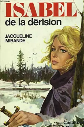 Couverture du produit · ISABEL DE LA DERISION