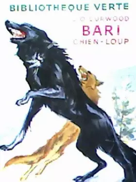Couverture du produit · Bari chien-loup. Illustrations de Jacques Pecnard