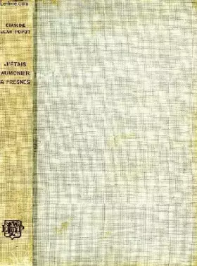Couverture du produit · J'etais aumonier a fresnes