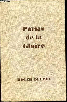 Couverture du produit · Parias de la Gloire.
