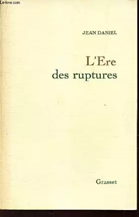 Couverture du produit · L'êre des ruptures