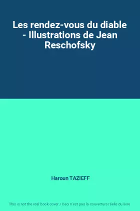 Couverture du produit · Les rendez-vous du diable - Illustrations de Jean Reschofsky