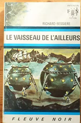 Couverture du produit · Le Vaisseau de l'ailleurs