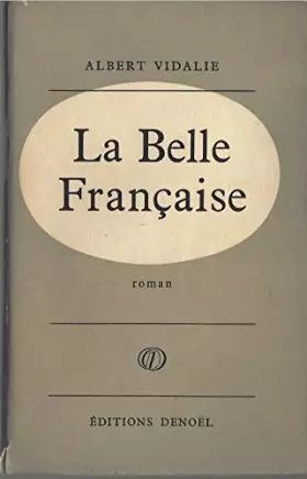 Couverture du produit · La Belle Francaise: Roman