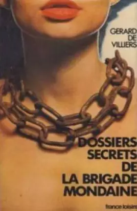 Couverture du produit · Brigade Mondaine. Dossiers secrets