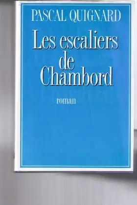 Couverture du produit · Les escaliers de Chambord