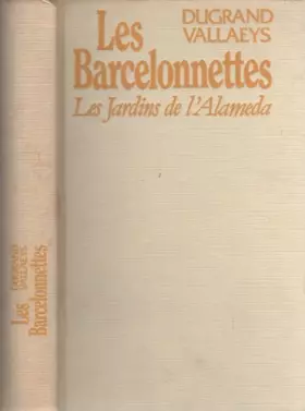 Couverture du produit · Les Barcelonnettes - Les jardins de l'Alameda