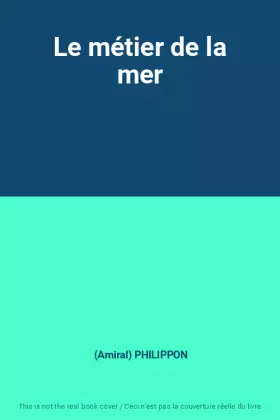 Couverture du produit · Le métier de la mer