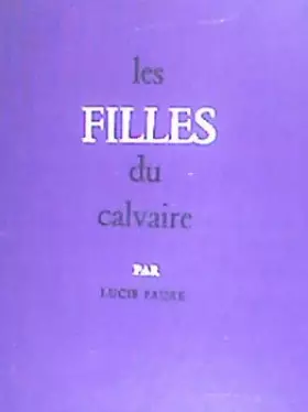 Couverture du produit · Filles du Calvaire