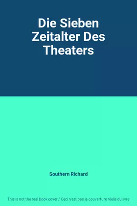 Couverture du produit · Die Sieben Zeitalter Des Theaters
