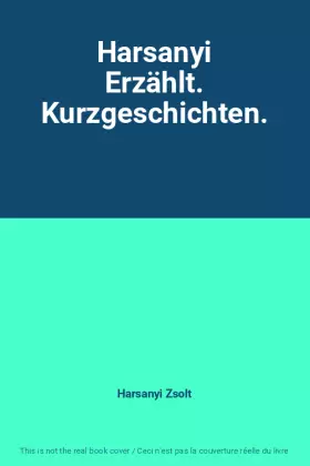 Couverture du produit · Harsanyi Erzählt. Kurzgeschichten.