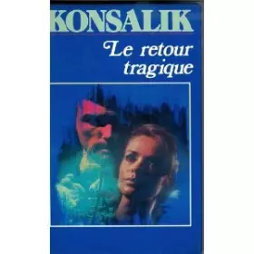 Couverture du produit · Le retour tragique