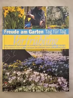 Couverture du produit · Freude am Garten Tag für Tag. Vorfrühling.