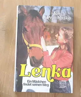 Couverture du produit · Lenka Ein Mädchen findet seinen Weg