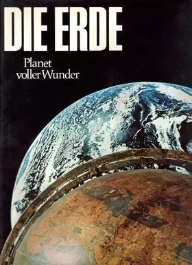 Couverture du produit · Die Erde Planet voller Wunder Eine Bilddokumentation