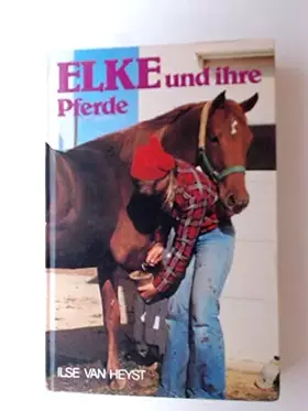 Couverture du produit · Elke und ihre Pferde
