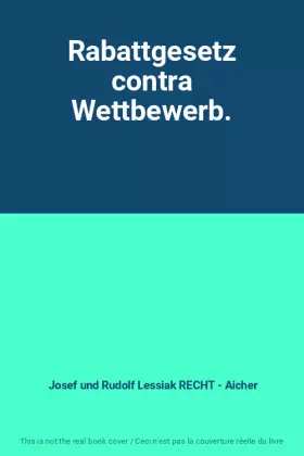 Couverture du produit · Rabattgesetz contra Wettbewerb.