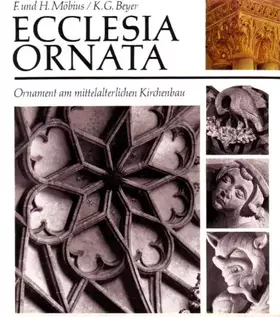 Couverture du produit · Ecclesia Ornata. Ornament am mittelalterlichen Kirchenbau