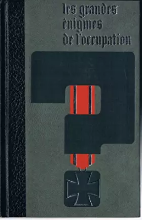 Couverture du produit · Les grandes énigmes de l'occupation tome 1