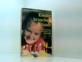 Couverture du produit · Kinder brauchen Rituale Ein Leitfaden für Eltern und Erziehende