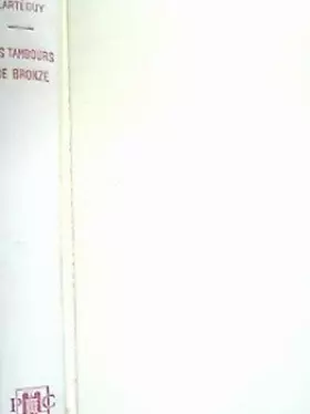 Couverture du produit · Les tambours de bronze