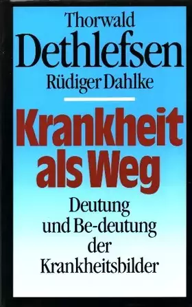 Couverture du produit · Krankheit als Weg.