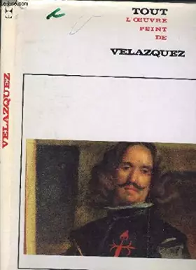 Couverture du produit · Tout l'oeuvre peint de Velázquez
