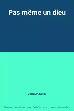 Couverture du produit · Pas même un dieu