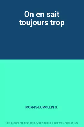 Couverture du produit · On en sait toujours trop