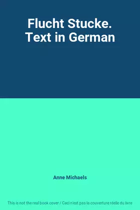 Couverture du produit · Flucht Stucke. Text in German