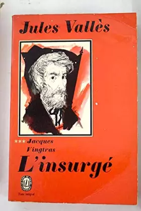 Couverture du produit · Jacques Vingtras L'Insurge