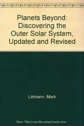 Couverture du produit · Planets Beyond: Discovering the Outer Solar System, Updated and Revised