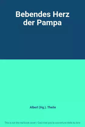 Couverture du produit · Bebendes Herz der Pampa