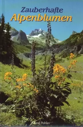 Couverture du produit · Zauberhafte Alpenblumen