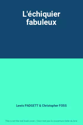 Couverture du produit · L'échiquier fabuleux