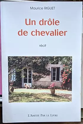Couverture du produit · Un drôle de chevalier