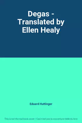 Couverture du produit · Degas - Translated by Ellen Healy