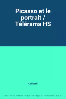 Couverture du produit · Picasso et le portrait / Télérama HS