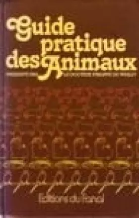 Couverture du produit · Guide pratique des animaux