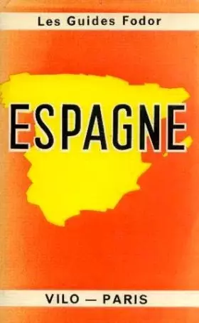 Couverture du produit · LE GUIDE MODERNE FADOR ESPAGNE