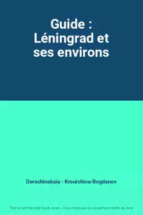 Couverture du produit · Guide : Léningrad et ses environs