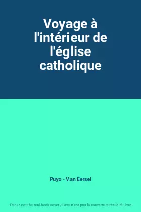 Couverture du produit · Voyage à l'intérieur de l'église catholique