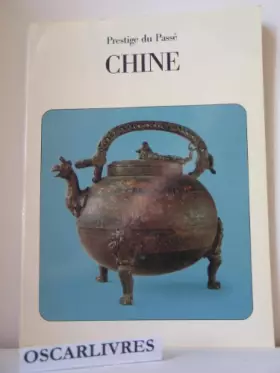 Couverture du produit · Prestige du Passé Chine