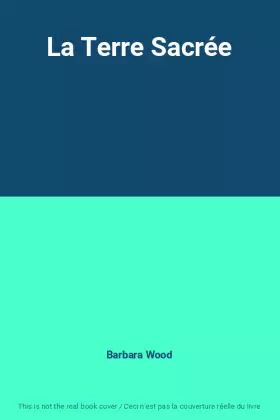 Couverture du produit · La Terre Sacrée