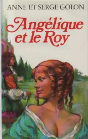 Couverture du produit · Angelique et le Roy