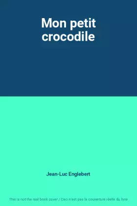 Couverture du produit · Mon petit crocodile
