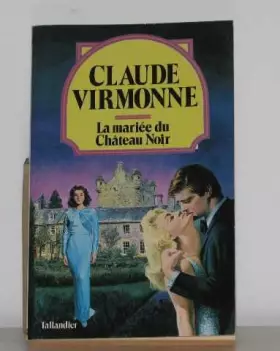 Couverture du produit · La mariee du chateau noir