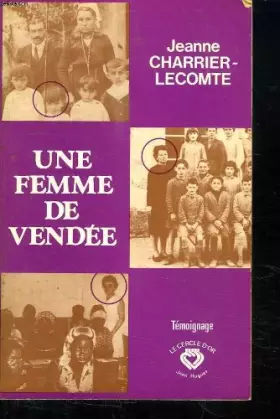 Couverture du produit · UNE FEMME DE VENDEE.