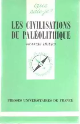 Couverture du produit · Les civilisations du paleolithique