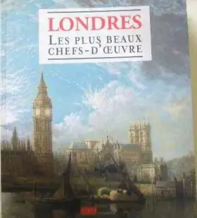 Couverture du produit · Londres les plus beaux chefs-d'oeuvre